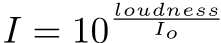 intensity by loudness formula